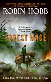 Forest Mage (Book Two of The Soldier Son Trilogy) by Robin Hobb, 9780060758295