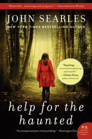 Help for the Haunted (A Novel) - 9780060779641 by John Searles, 9780060779641
