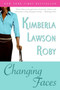 Changing Faces by Kimberla Lawson Roby, 9780060780807