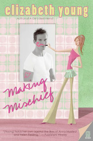 Making Mischief by Elizabeth Young, 9780060784782