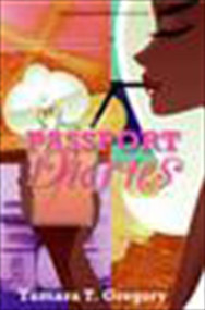 Passport Diaries (A Novel) by Tamara Gregory, 9780060789282