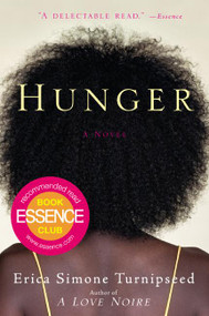 Hunger (A Novel) by Erica Simone Turnipseed, 9780060797317