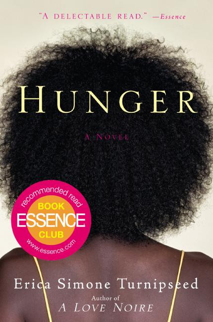 Hunger (A Novel) by Erica Simone Turnipseed, 9780060797317