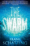 The Swarm (A Novel) by Frank Schatzing, 9780060859800
