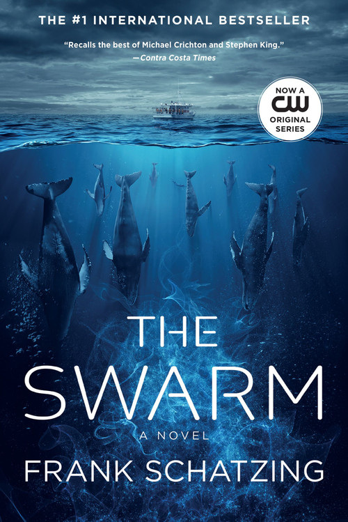 The Swarm (A Novel) by Frank Schatzing, 9780060859800