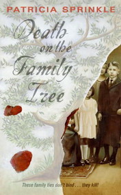 Death on the Family Tree (A Family Tree Mystery) by Patricia Sprinkle, 9780060819682