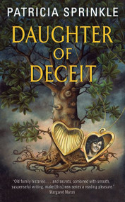 Daughter of Deceit (A Family Tree Mystery) by Patricia Sprinkle, 9780060819835