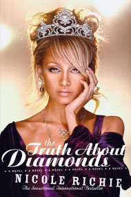 The Truth About Diamonds (A Novel) by Nicole Richie, 9780061137334