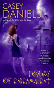 Tombs of Endearment by Casey Daniels, 9780060821500