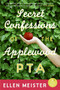 Secret Confessions of the Applewood PTA by Ellen Meister, 9780060824815