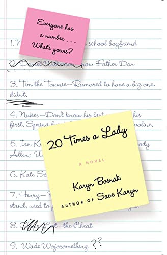 20 Times a Lady (A Novel) by Karyn Bosnak, 9780060828356