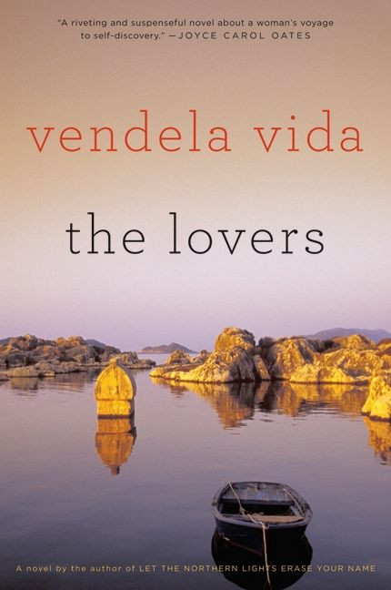 The Lovers (A Novel) by Vendela Vida, 9780060828400