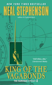 King of the Vagabonds (The Baroque Cycle #2) by Neal Stephenson, 9780060833176