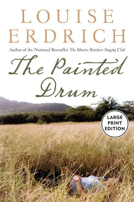 The Painted Drum (A Novel) - 9780060834296 by Louise Erdrich, 9780060834296