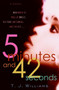 5 Minutes and 42 Seconds by Timothy Williams, 9780060837686