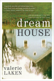 Dream House (A Novel) by Valerie Laken, 9780060840938