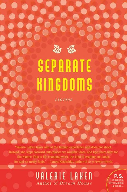 Separate Kingdoms (Stories) by Valerie Laken, 9780060840945