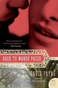 Back to Wando Passo (A Novel) by David Payne, 9780060851903