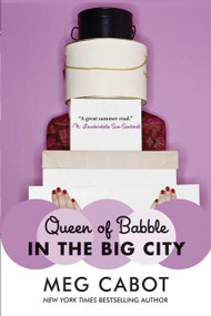 Queen of Babble in the Big City - 9780060852016 by Meg Cabot, 9780060852016