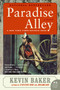 Paradise Alley (A Novel) by Kevin Baker, 9780060875954