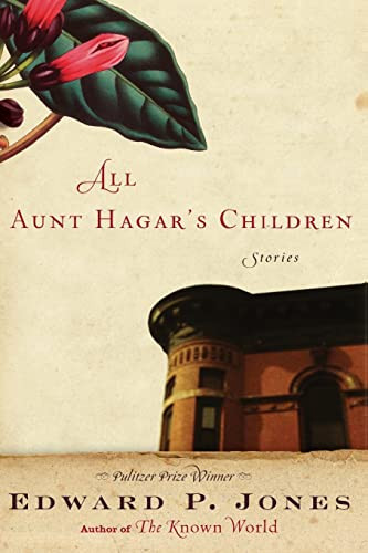 All Aunt Hagar's Children (Stories) by Edward P. Jones, 9780060853518