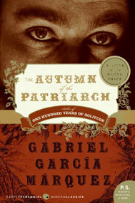 The Autumn of the Patriarch by Gabriel Garcia Marquez, 9780060882860