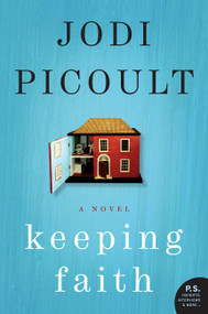 Keeping Faith (A Novel) by Jodi Picoult, 9780060878061
