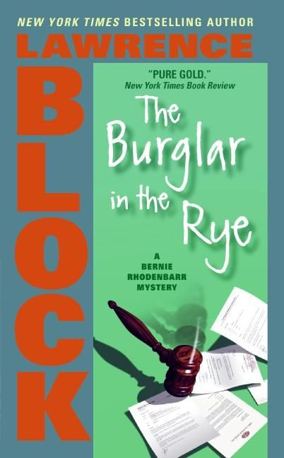 The Burglar in the Rye by Lawrence Block, 9780060872892