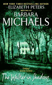 The Walker in Shadows by Barbara Michaels, 9780060878160