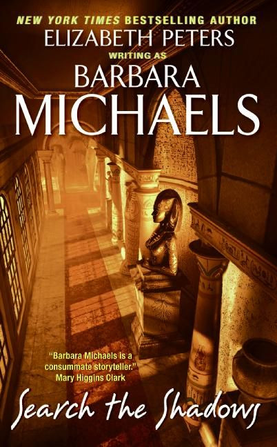Search the Shadows by Barbara Michaels, 9780060878238