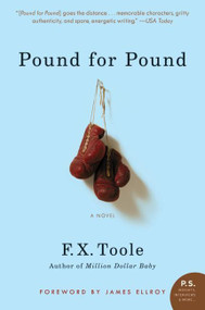 Pound for Pound (A Novel) by F. X. Toole, 9780060881344