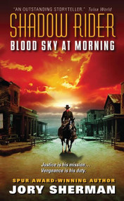 Shadow Rider: Blood Sky at Morning by Jory Sherman, 9780060885281
