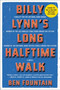 Billy Lynn's Long Halftime Walk (A Novel) - 9780060885618 by Ben Fountain, 9780060885618