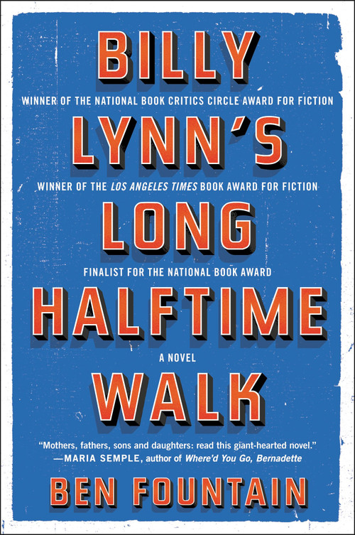Billy Lynn's Long Halftime Walk (A Novel) - 9780060885618 by Ben Fountain, 9780060885618