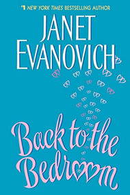 Back to the Bedroom - 9780060887889 by Janet Evanovich, 9780060887889