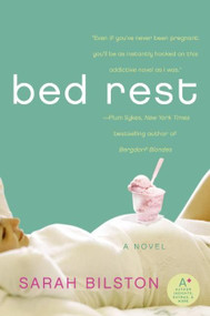 Bed Rest by Sarah Bilston, 9780060889951