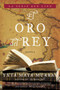 El oro del rey (Novela) (Spanish Edition) by Yxta Maya Murray, 9780060891107