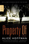 Property Of (A Novel) by Alice Hoffman, 9780374531836