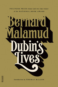 Dubin's Lives (A Novel) by Bernard Malamud, Thomas Mallon, 9780374528829