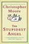 The Stupidest Angel (A Heartwarming Tale of Christmas Terror) - 9780060896447 by Christopher Moore, 9780060896447