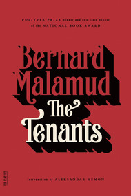 The Tenants (A Novel) by Bernard Malamud, Aleksandar Hemon, 9780374521028