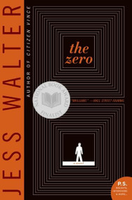 The Zero (A Novel) by Jess Walter, 9780061189432