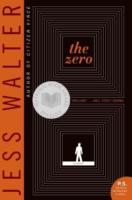 The Zero (A Novel) by Jess Walter, 9780061189432