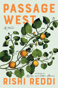 Passage West (A Novel) by Rishi Reddi, 9780060898793
