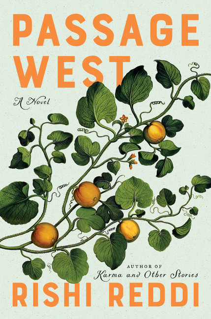 Passage West (A Novel) by Rishi Reddi, 9780060898793