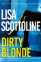 Dirty Blonde - 9780061119958 by Lisa Scottoline, 9780061119958