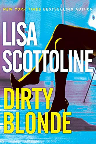Dirty Blonde - 9780061119958 by Lisa Scottoline, 9780061119958