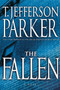 The Fallen (A Novel) - 9780061121296 by T. Jefferson Parker, 9780061121296