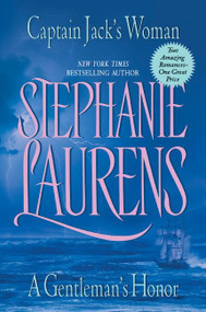 Captain Jack's Woman and A Gentleman's Honor by Stephanie Laurens, 9780061121616