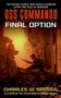 OSS Commando: Final Option by Charles Sasser, 9780061122132